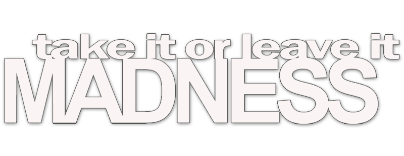 Take It or Leave It