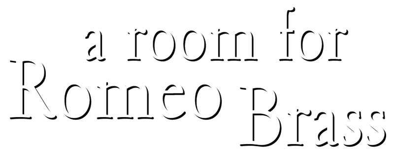 A Room for Romeo Brass