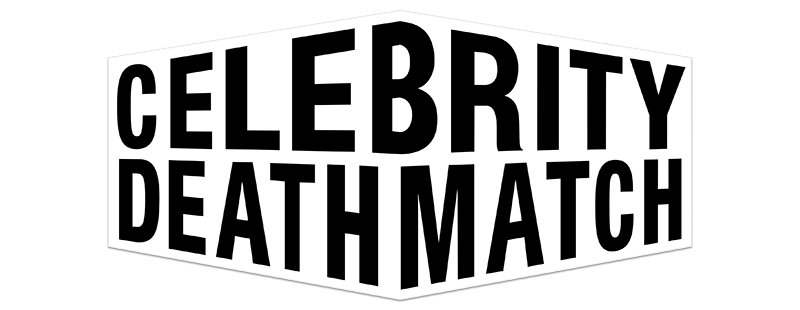 Celebrity Deathmatch