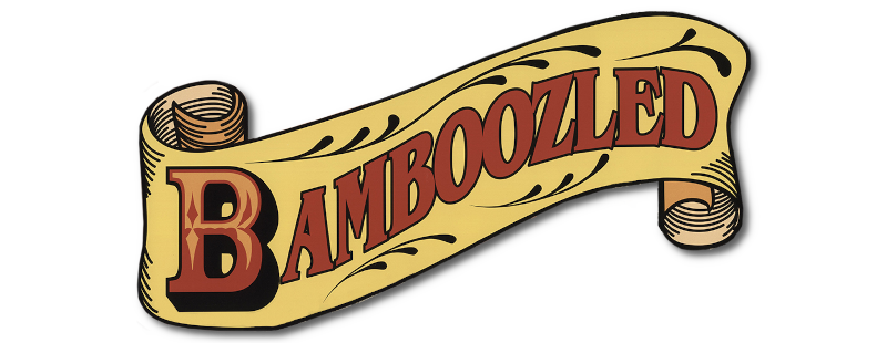 Bamboozled