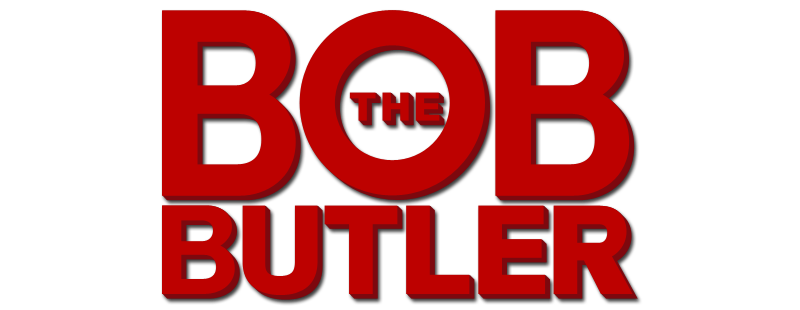 Bob the Butler