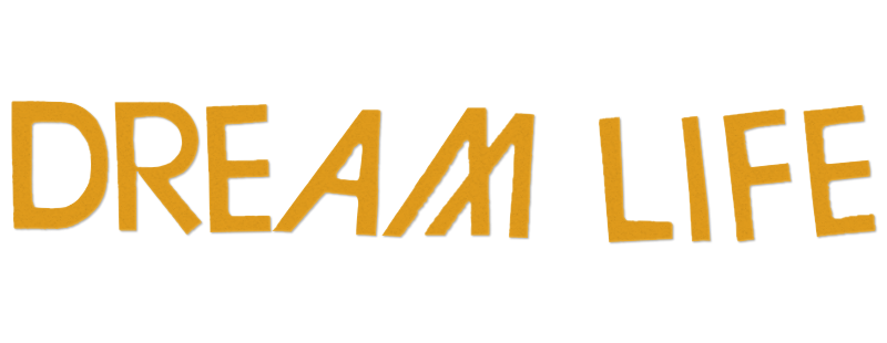 La vie rêvée