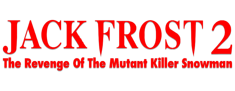Jack Frost 2: Revenge of the Mutant Killer Snowman
