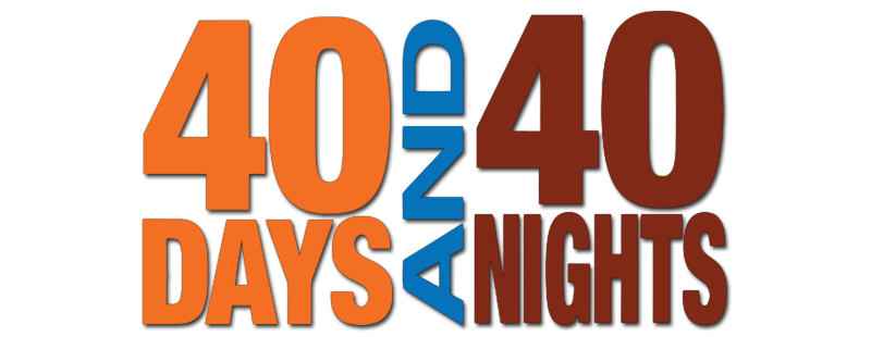 40 Days and 40 Nights