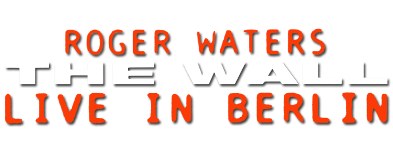 The Wall: Live in Berlin