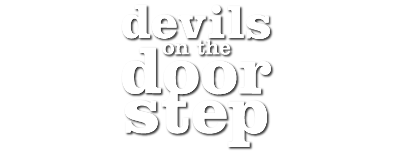 Devils on the Doorstep