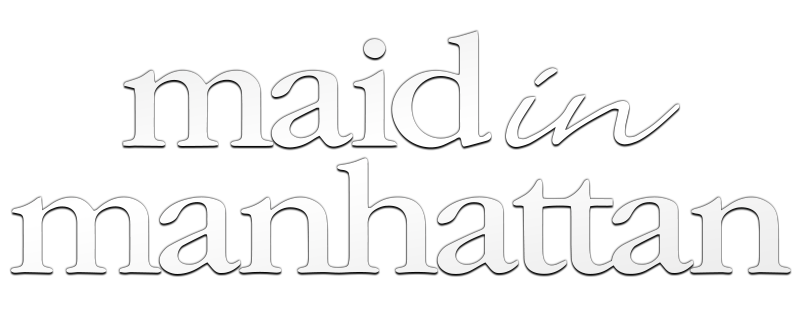 Maid in Manhattan