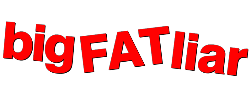 Big Fat Liar