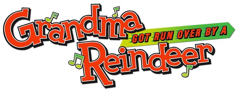 Grandma Got Run Over by a Reindeer