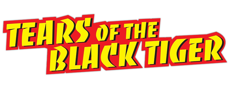 Tears of the Black Tiger