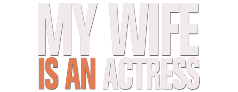 My Wife Is an Actress