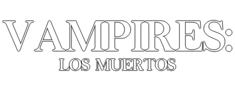 Vampires: Los Muertos