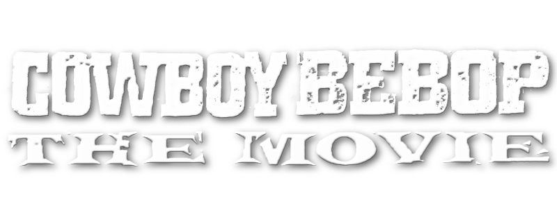 Cowboy Bebop: The Movie - Knockin' on Heaven's Door