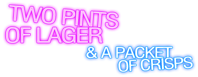 Two Pints of Lager and a Packet of Crisps