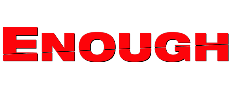 Enough