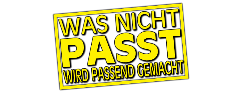 Was nicht passt, wird passend gemacht