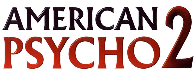 American Psycho II: All American Girl
