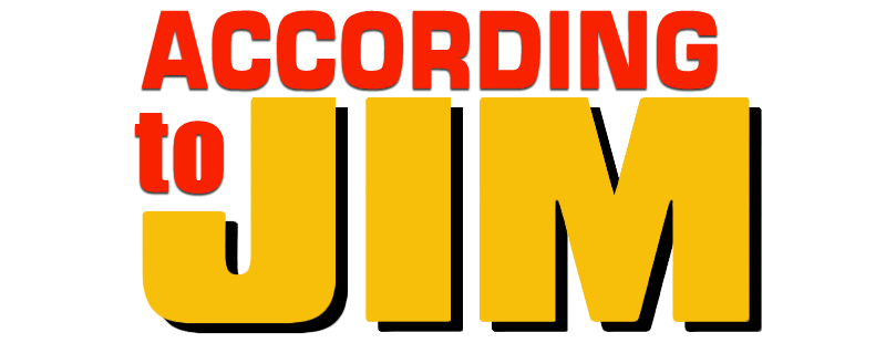 According to Jim