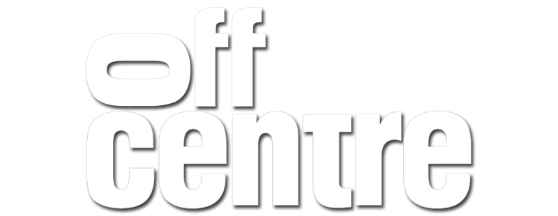 Off Centre