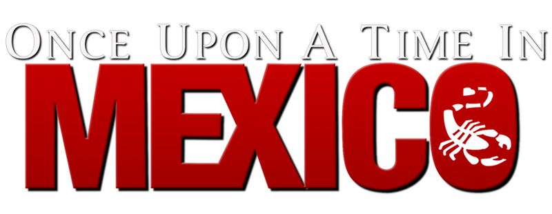 Once Upon a Time in Mexico