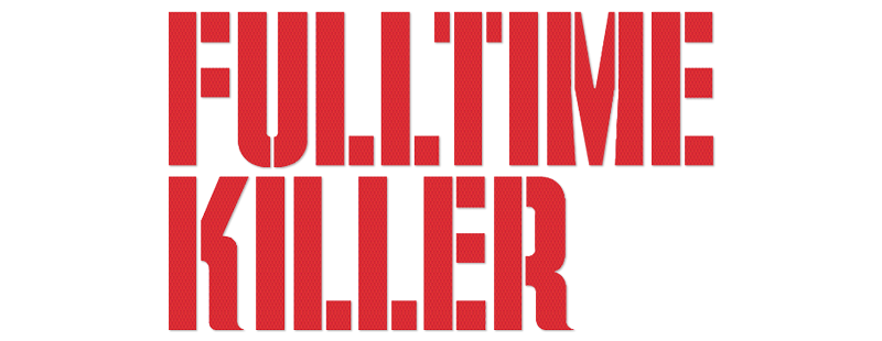 Fulltime Killer