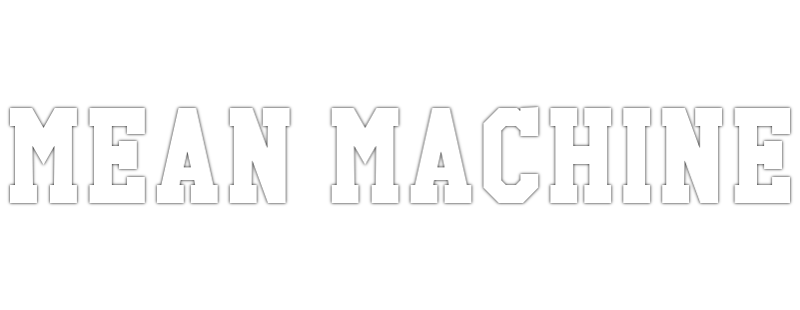 Mean Machine