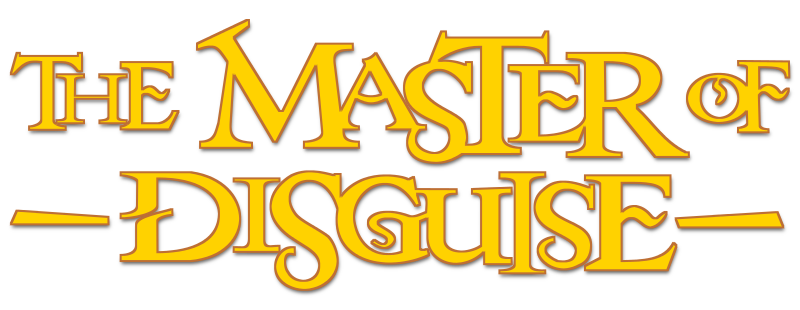 The Master of Disguise