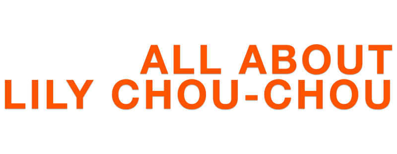 All About Lily Chou-Chou