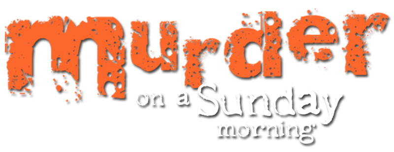 Murder on a Sunday Morning