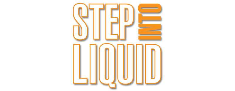 Step Into Liquid