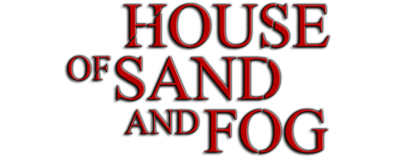 House of Sand and Fog