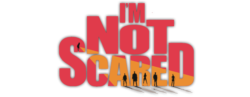 I'm Not Scared