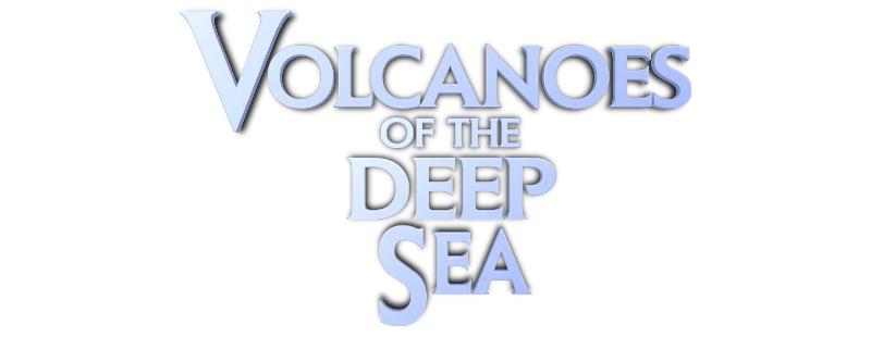Volcanoes of the Deep Sea