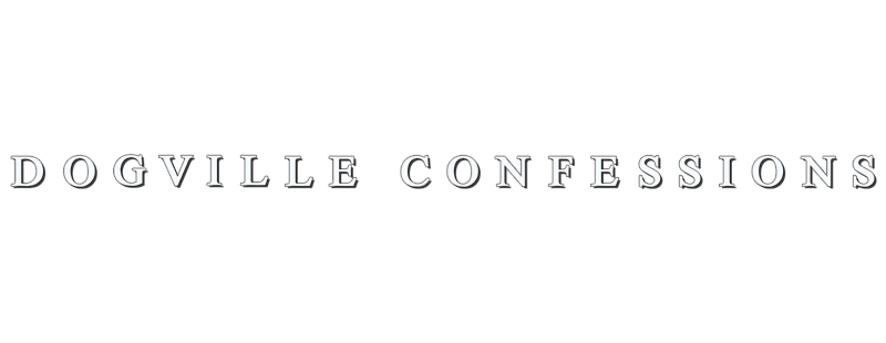 Dogville Confessions