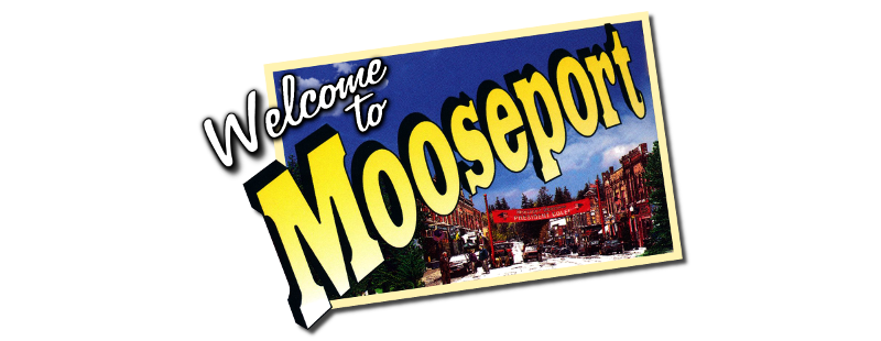 Welcome to Mooseport