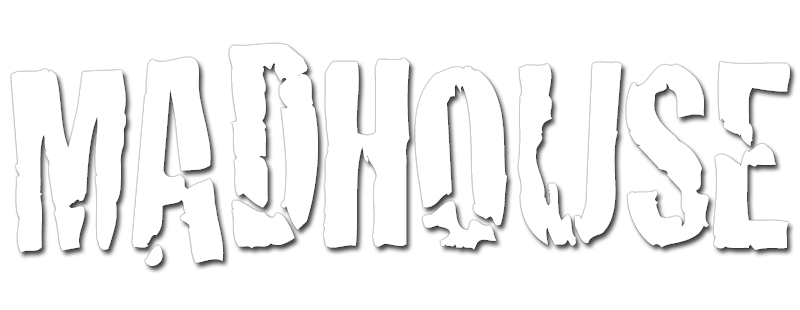 Madhouse