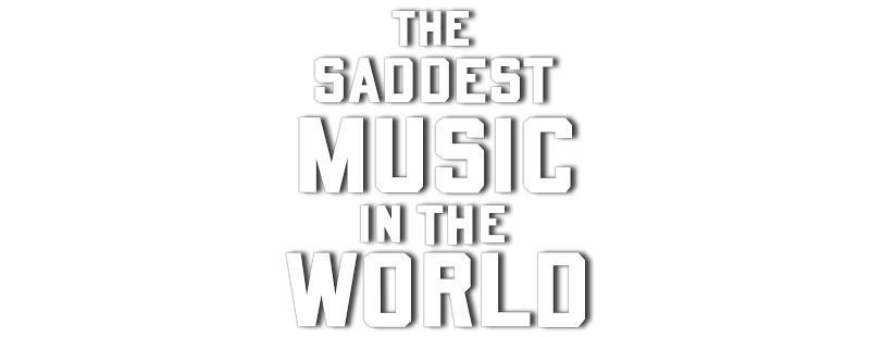 The Saddest Music in the World