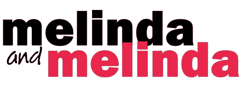 Melinda and Melinda