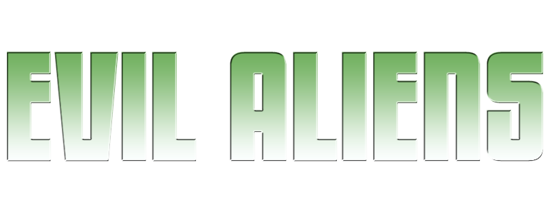 Evil Aliens