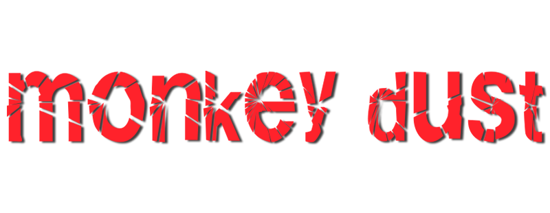 Monkey Dust