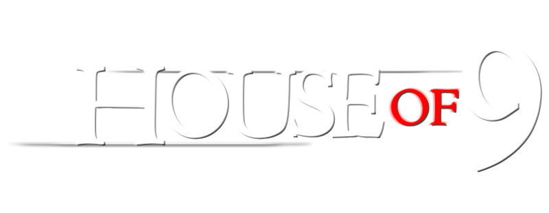 House of 9