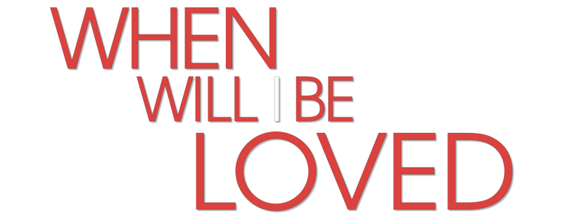 When Will I Be Loved