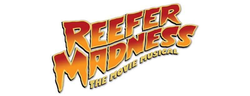 Reefer Madness: The Movie Musical