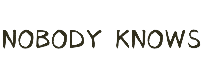 Nobody Knows