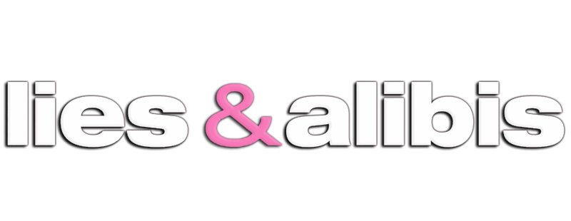 Lies and Alibis