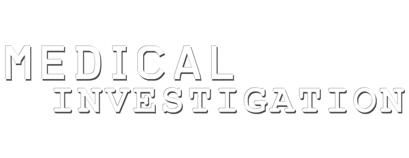 Medical Investigation