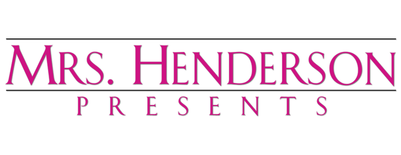 Mrs. Henderson Presents
