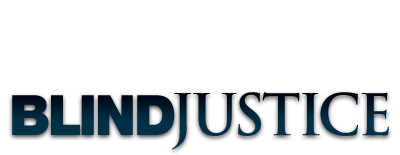 Blind Justice