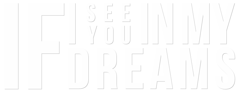 If I See You in My Dreams