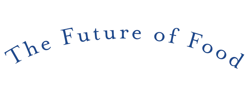 The Future of Food